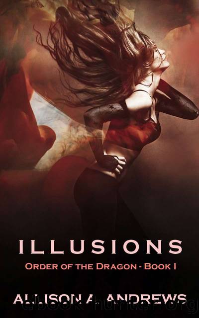 Illusions by Allison A. Andrews