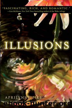 Illusions by Aprilynne Pike