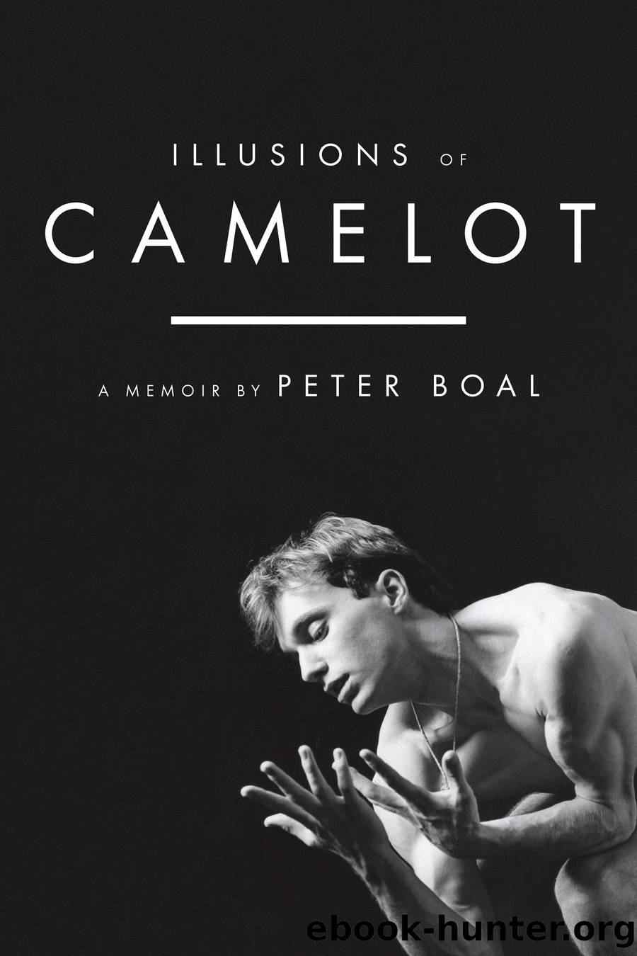 Illusions of Camelot by Peter Boal