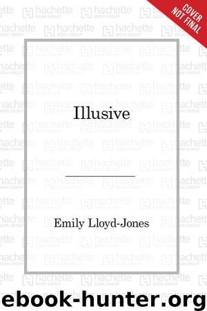 Illusive by Lloyd-Jones Emily