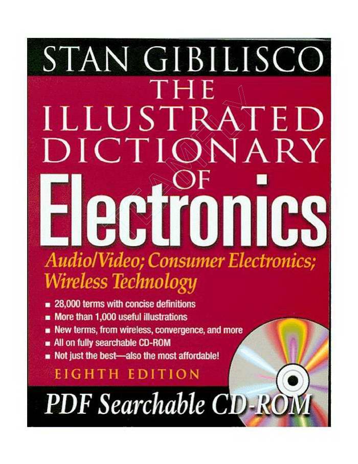 Illustrated Dictionary Of Electronics 8th Edition Mcgraw Hill by Unknown
