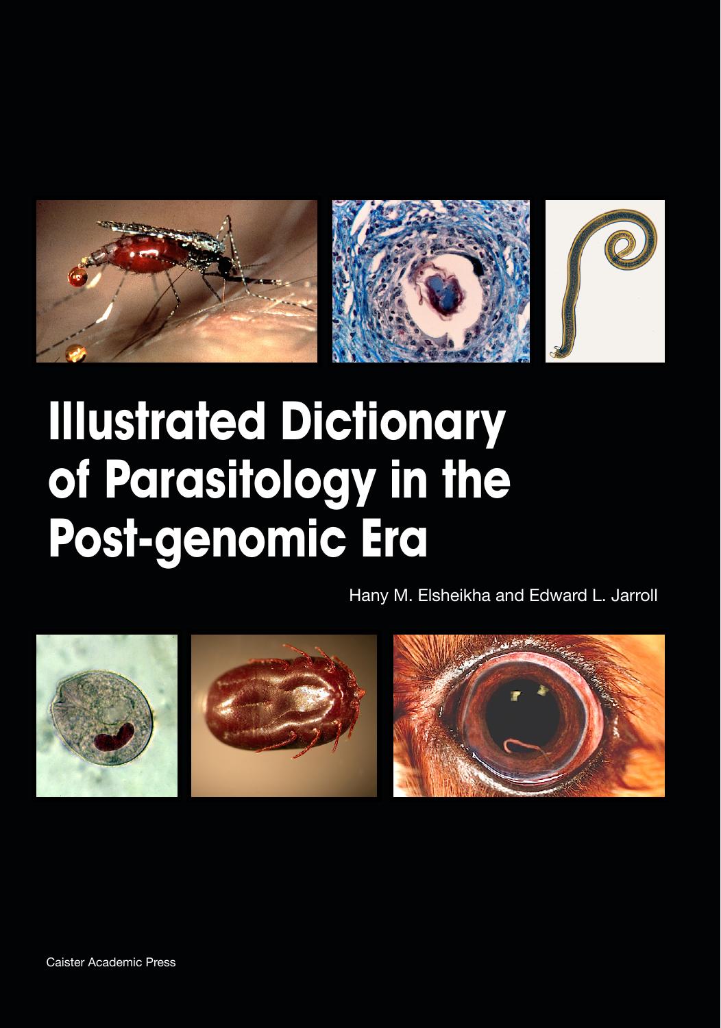 Illustrated Dictionary of Parasitology in the Post-Genomic Era by Unknow