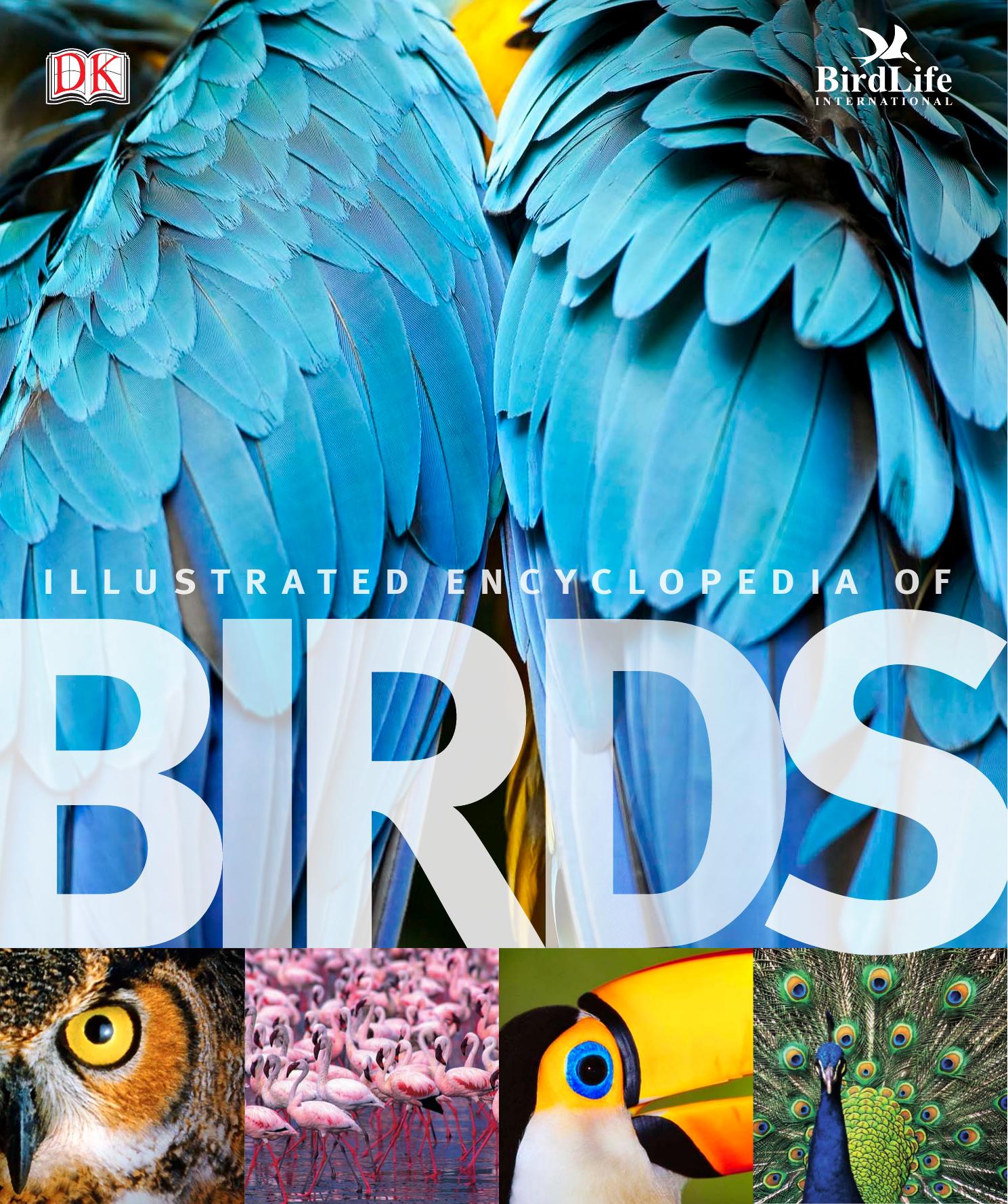 Illustrated Encyclopedia of Birds by BirdLife International