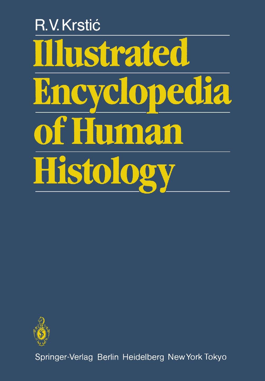 Illustrated Encyclopedia of Human Histology by Unknow