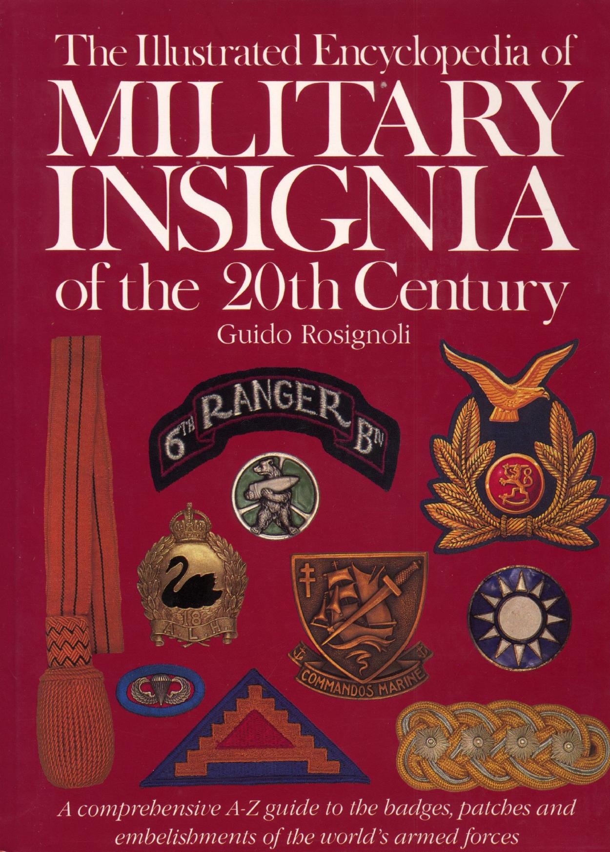 Illustrated Encyclopedia of Military Insignia of the 20th Century by Unknow