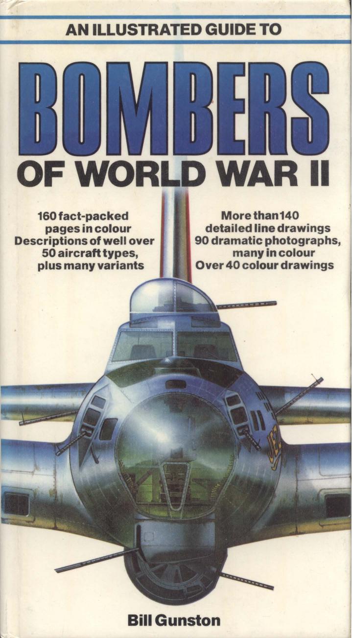 Illustrated Guide to Bombers of World War II by Bill Gunston
