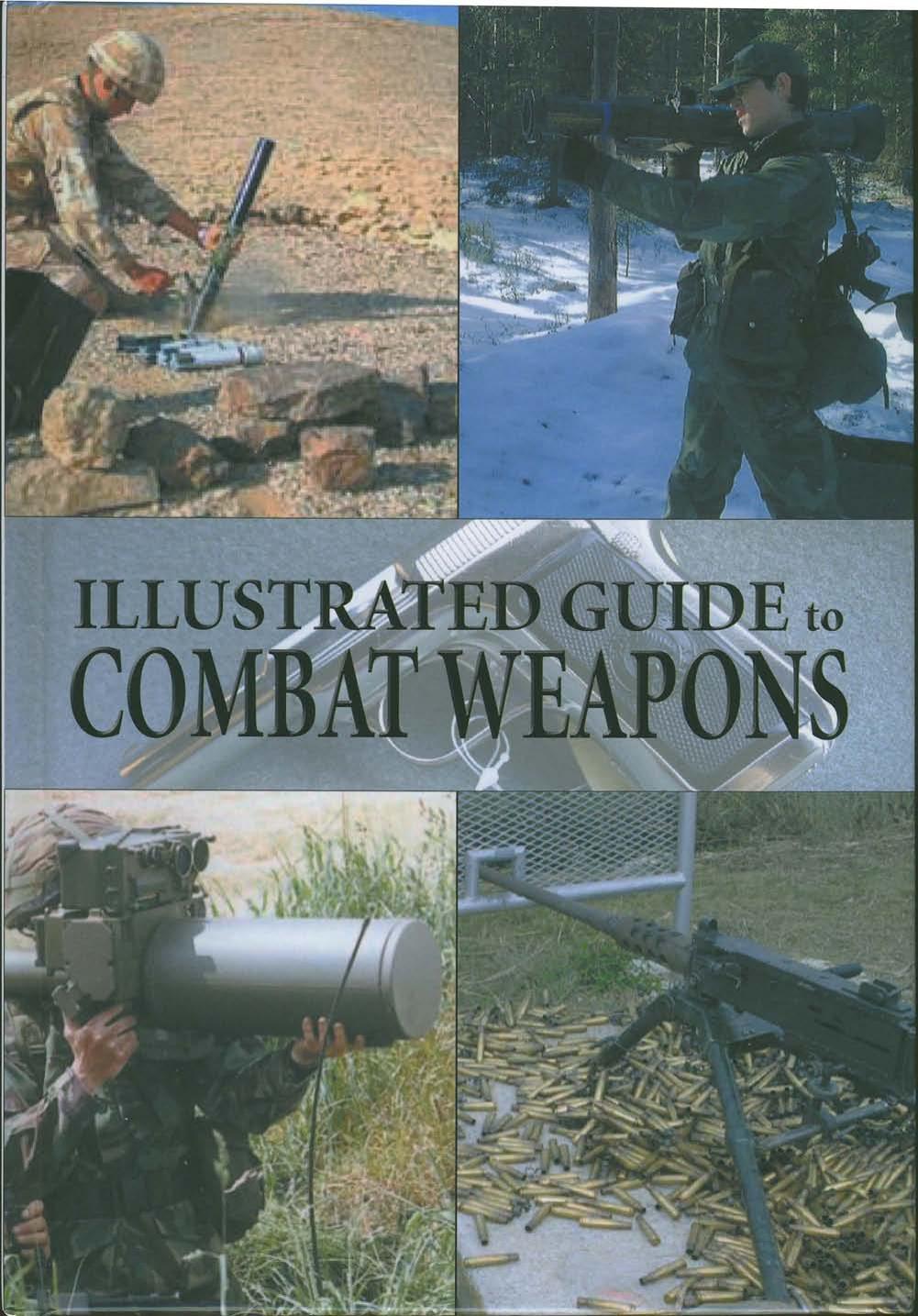 Illustrated Guide to Combat Weapons by Jan Suermondt