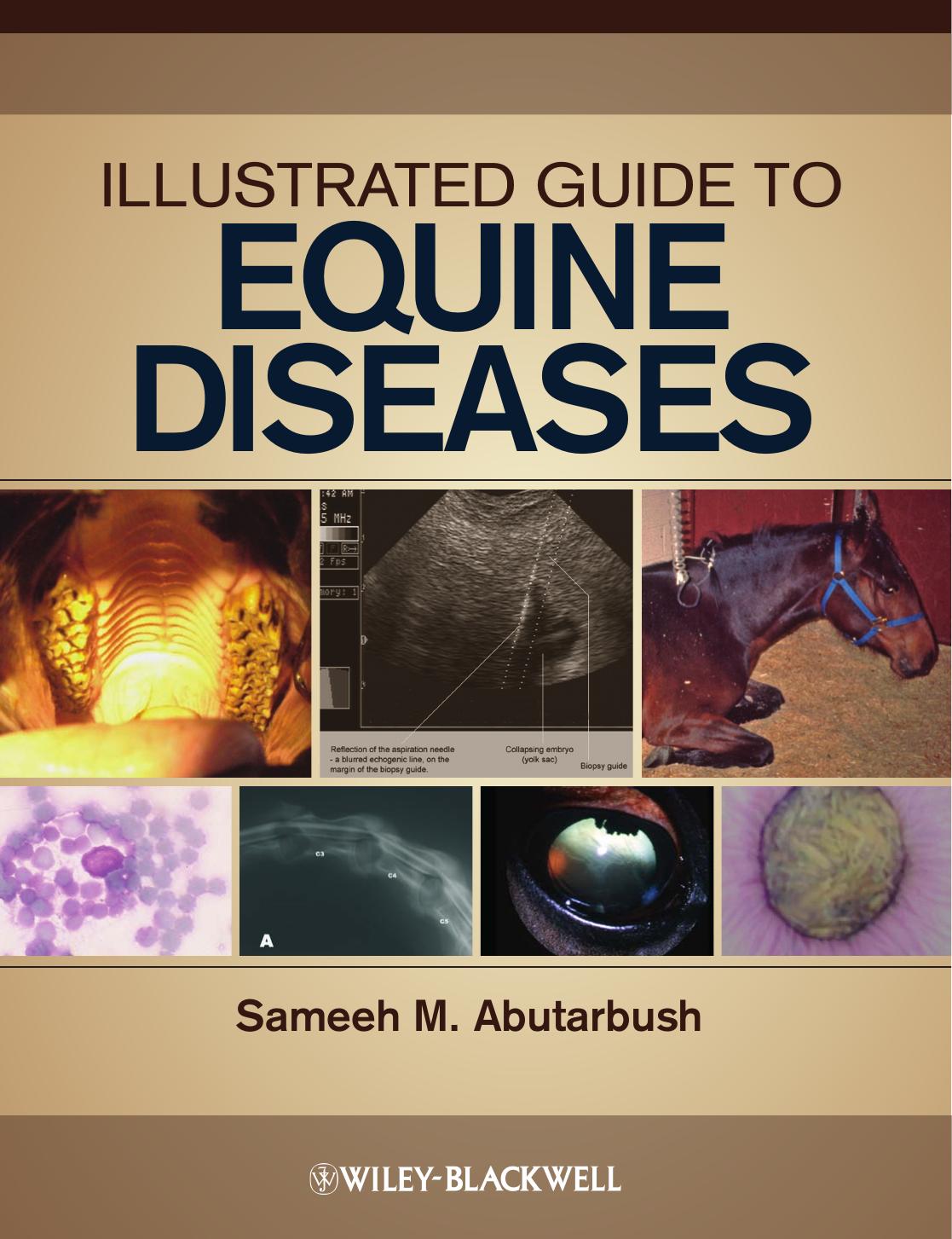 Illustrated Guide to Equine Diseases by Sameeh M. Abutarbush