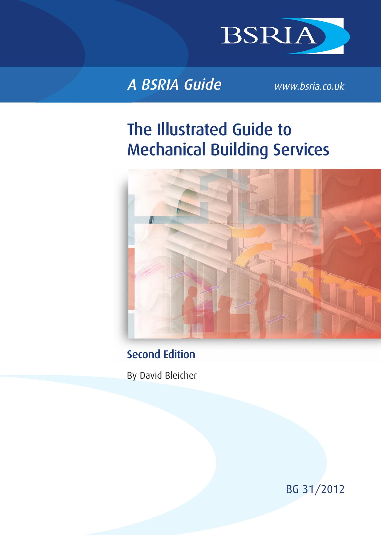 Illustrated Guide to Mechanical Building Services by David Bleicher