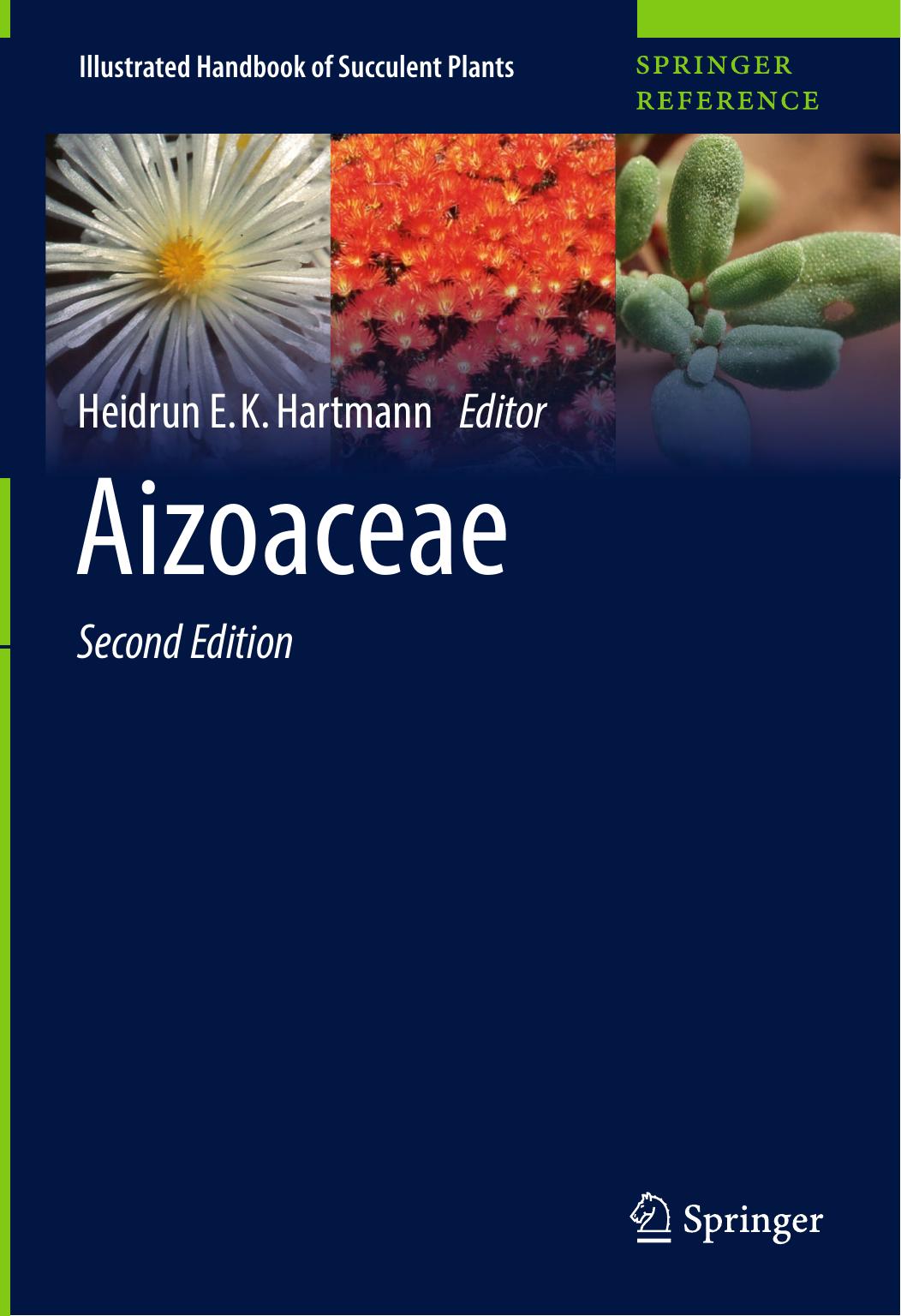 Illustrated Handbook of Succulent Plants: Aizoaceae by Heidrun E.K. Hartmann