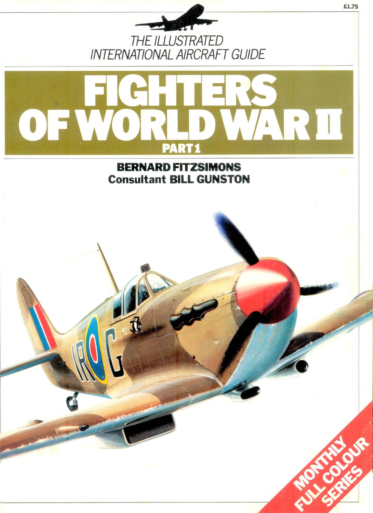 Illustrated International Aircraft Guide-Fighters of WWar2 by Unknown