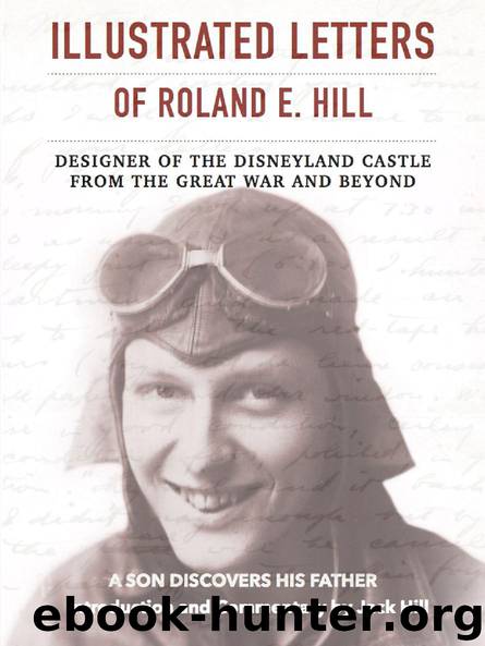 Illustrated Letters of Roland E. Hill by Jack Hill