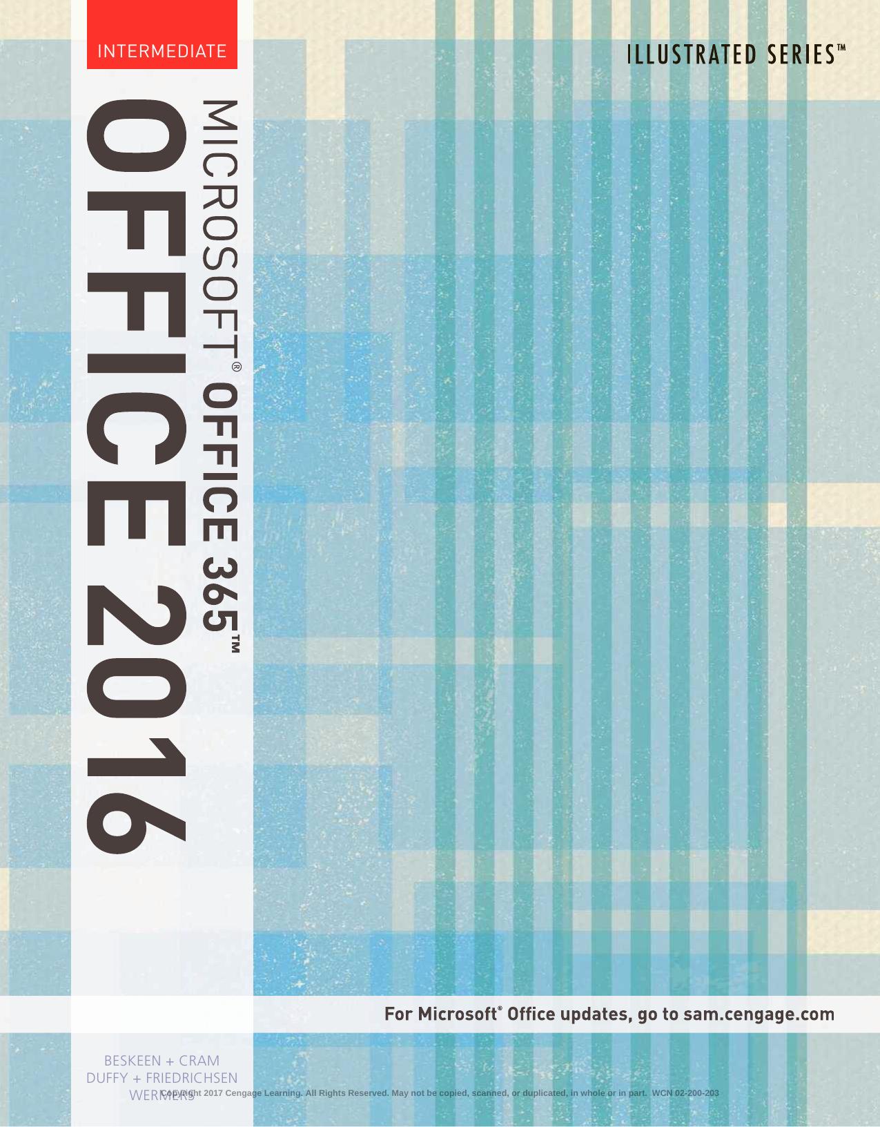 Illustrated Microsoft Office 365 & Office 2019 Intermediate by Jennifer Duffy David W. Beskeen Lisa Friedrichsen Lynn Wermers Carol M. Cram
