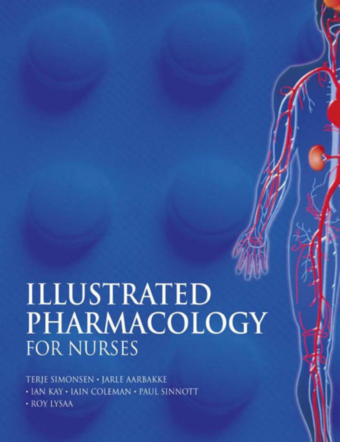 Illustrated Pharmacology for Nurses by unknow