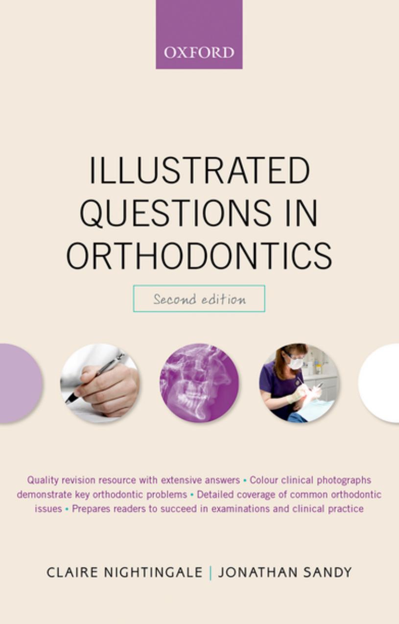 Illustrated Questions in Orthodontics by Claire Nightingale; Jonathan Sandy