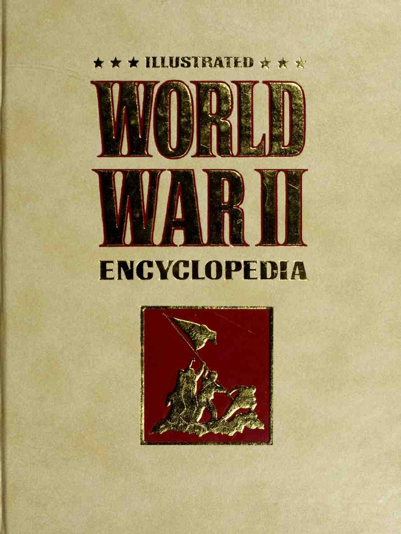 Illustrated World War II Encyclopedia, vol.24 by Unknown