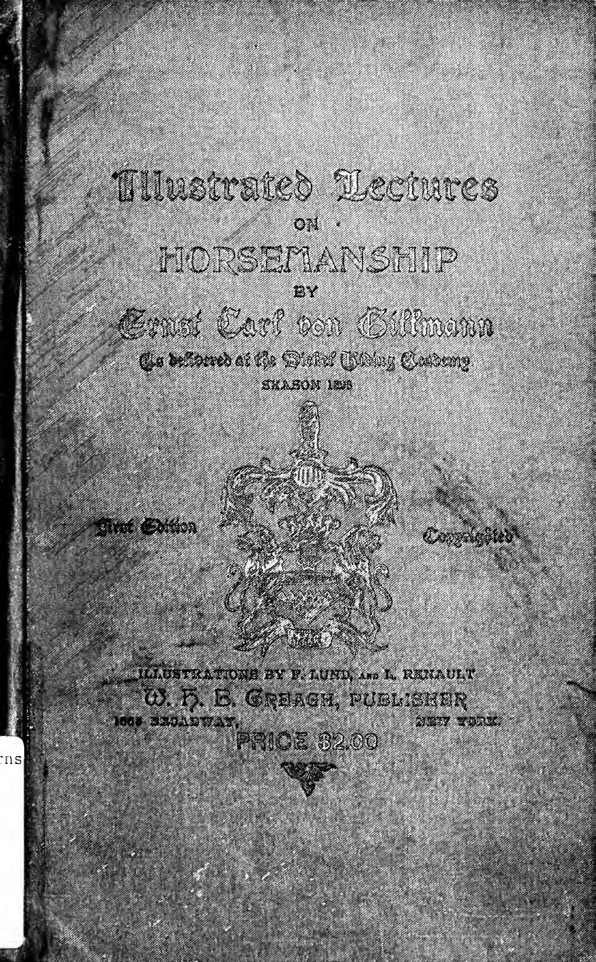 Illustrated lectures on horsemanship by Gillmann Ernst Carl von