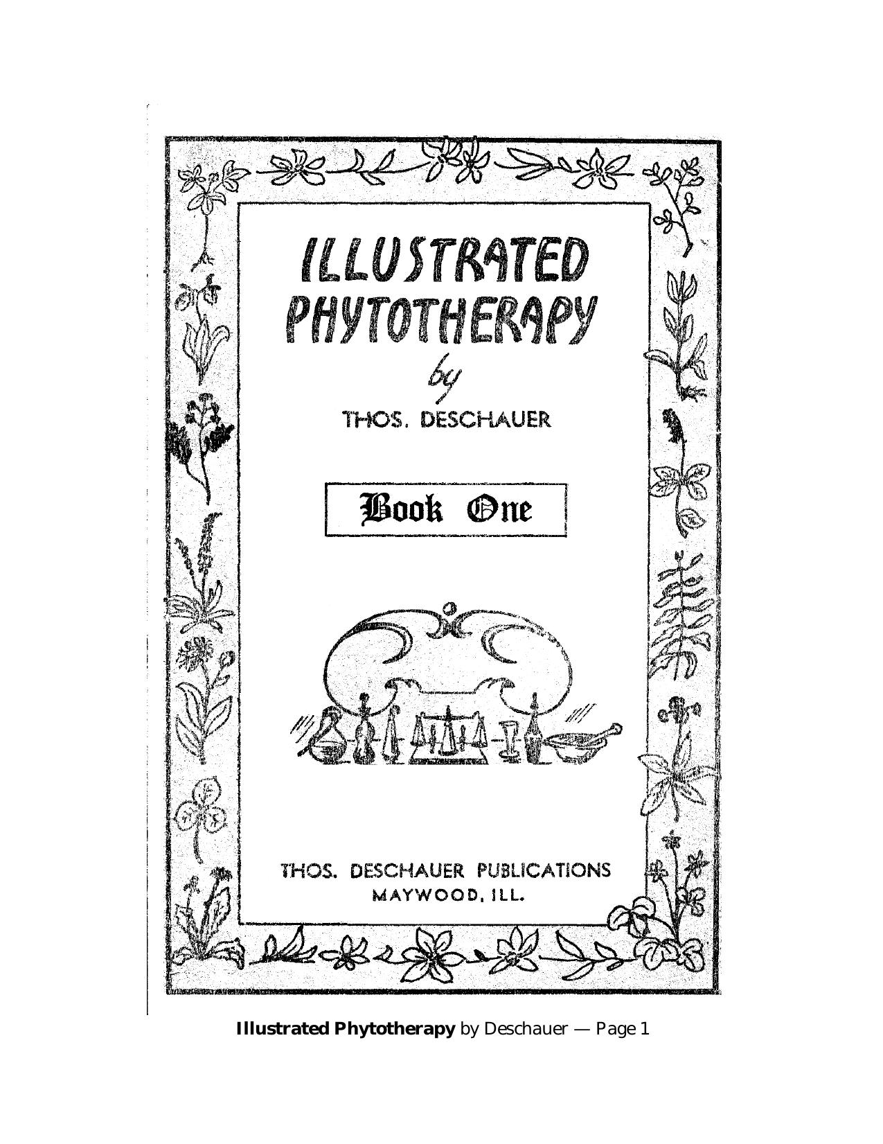 Illustrated phytotherapy by by Thos. Deschauer