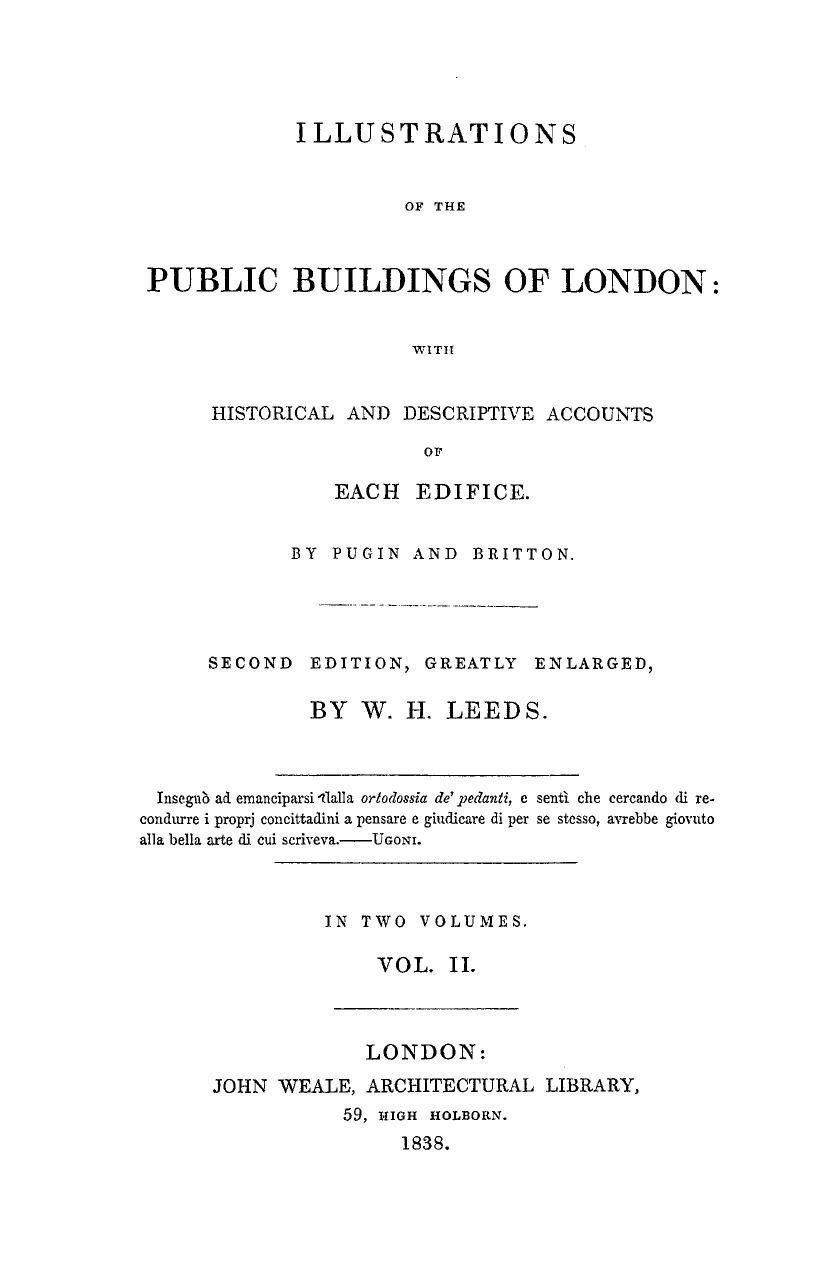 Illustrations of the public buildings of london with hist. and descriptive acc by 1838