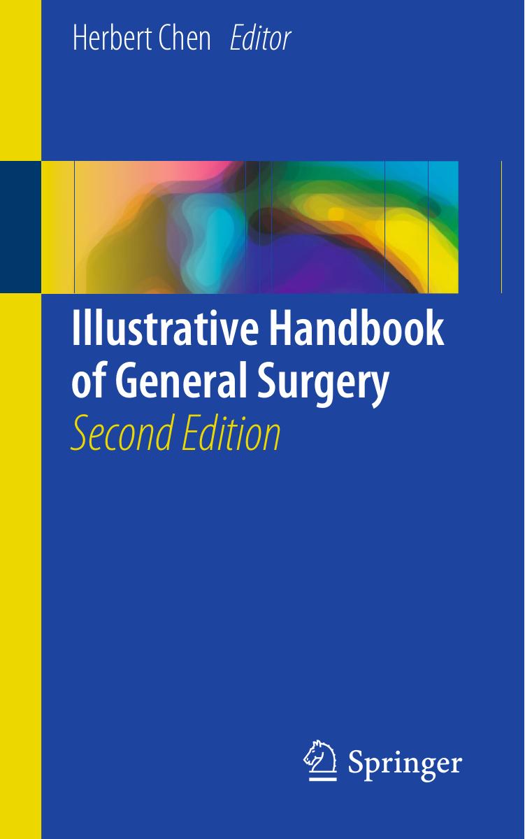 Illustrative Handbook of General Surgery by Herbert Chen (eds.)
