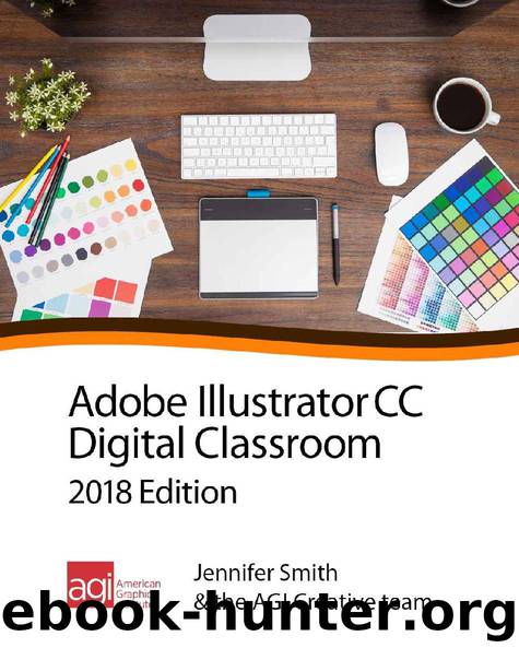 Illustrator Digital Classroom CC 2018 Edition by Jennifer Smith