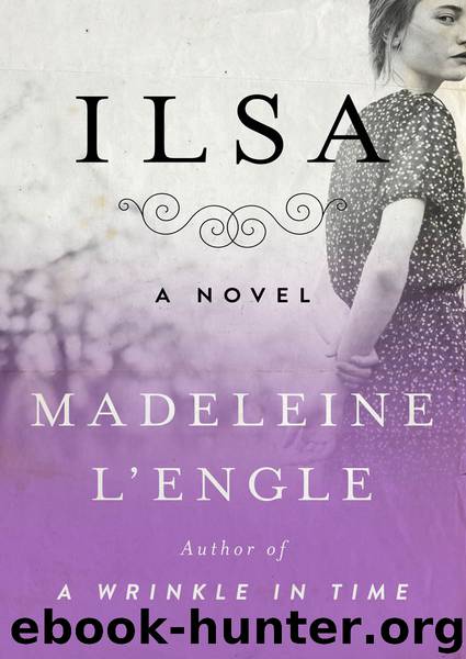 Ilsa by L'Engle Madeleine;