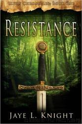 Ilyon Chronicles 01 Resistance by Jaye L. Knight
