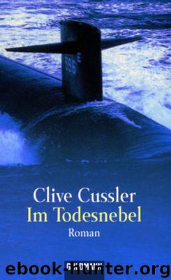 Im Todesnebel by Clive Cussler