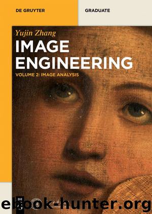 Image Analysis: Volume 2 (De Gruyter Textbook) by Yujin Zhang