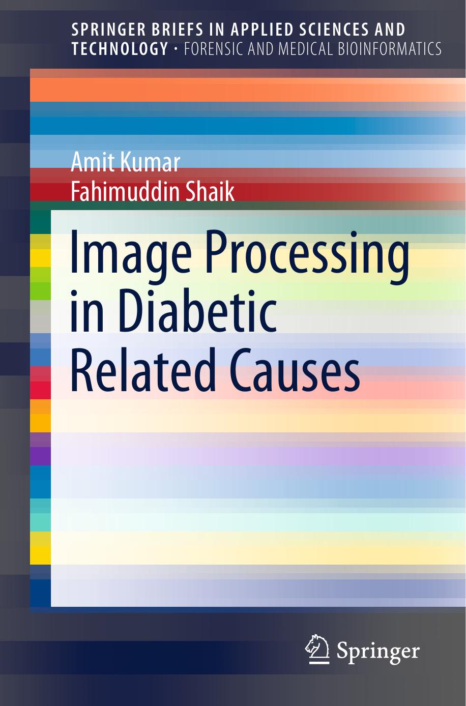 Image Processing in Diabetic Related Causes (2016) by Unknown