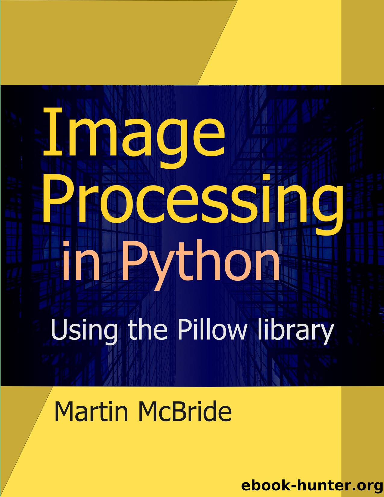 Image Processing in Python by Martin McBride