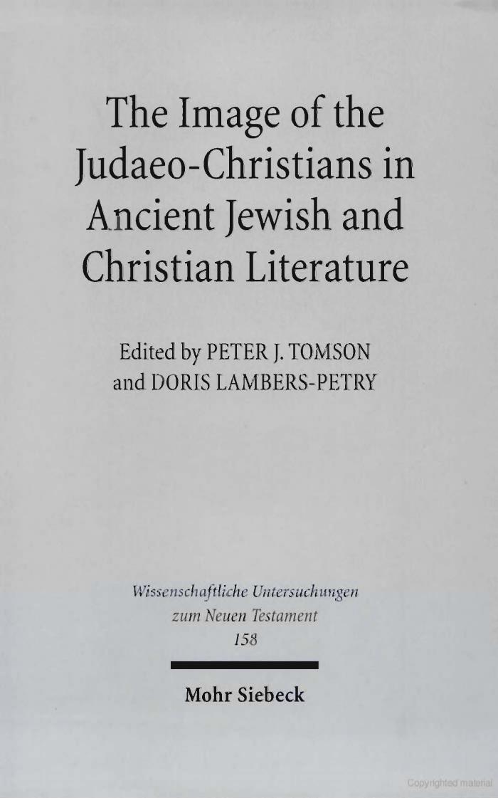Image of the Judaeo-Christians in Ancient Jewish & Christian Literature (Wissenschaftliche Untersuchungen Zum Neuen Testament, 158) by Peter J. Tomson Doris Lambers-Petry