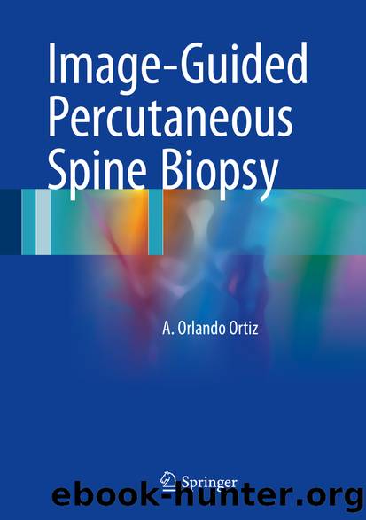 Image-Guided Percutaneous Spine Biopsy by A. Orlando Ortiz