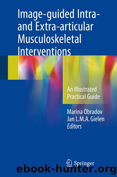 Image-guided Intra- and Extra-articular Musculoskeletal Interventions by Marina Obradov & Jan L.M.A. Gielen
