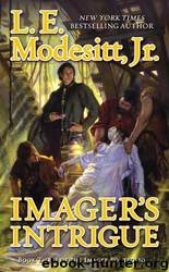 Imager's Intrigue by L. E. Modesitt Jr