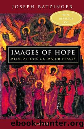 Images of Hope by Ratzinger Joseph Cardinal