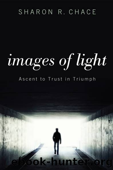 Images of Light by Sharon R. Chace