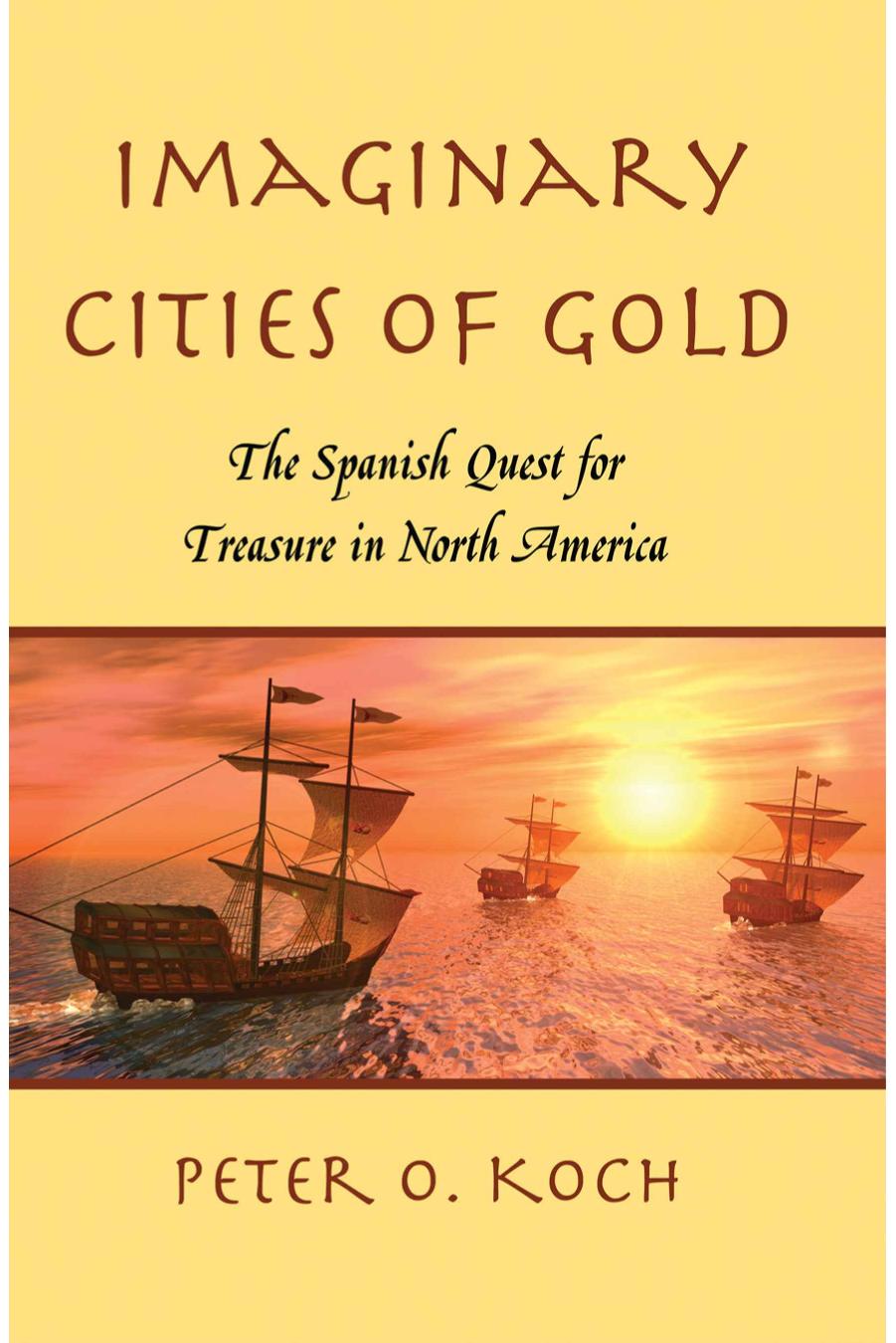Imaginary Cities of Gold by Peter O. Koch