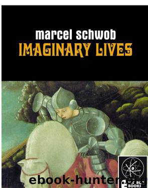 Imaginary LIves by Marcel Schwob