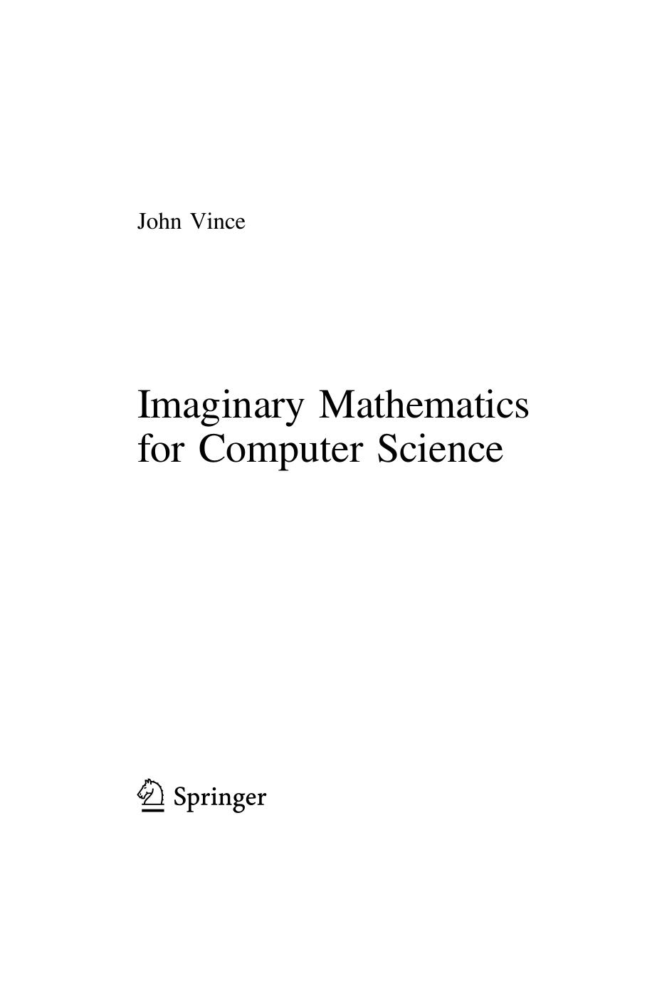 Imaginary Mathematics for Computer Science by John Vince