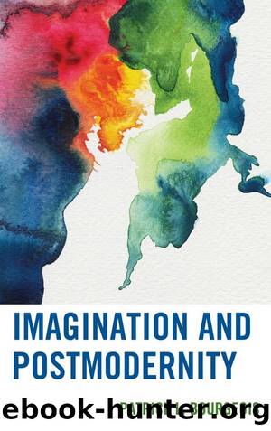 Imagination and Postmodernity by Bourgeois Patrick L.;