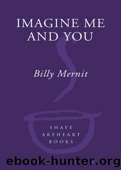 Imagine Me and You by Billy Mernit