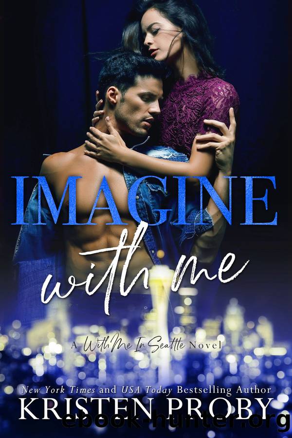 Imagine With Me by Kristen Proby