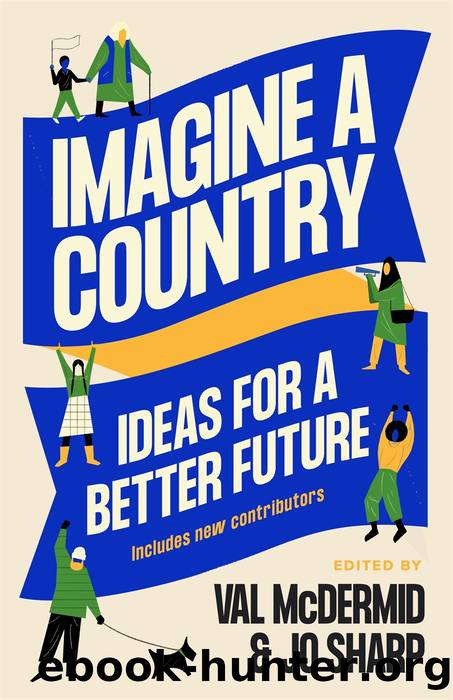 Imagine a Country by Val McDermid