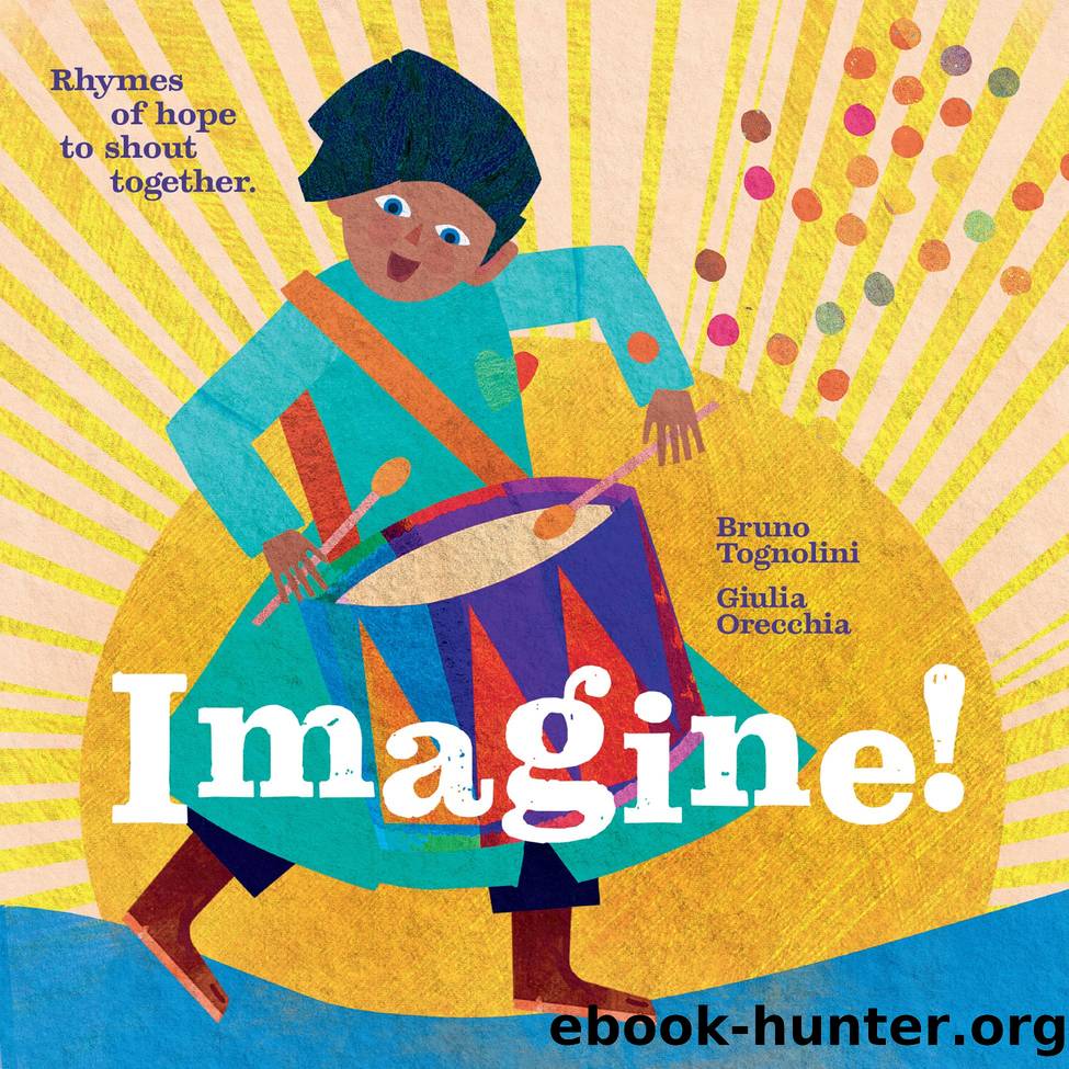 Imagine! by Bruno Tognolini