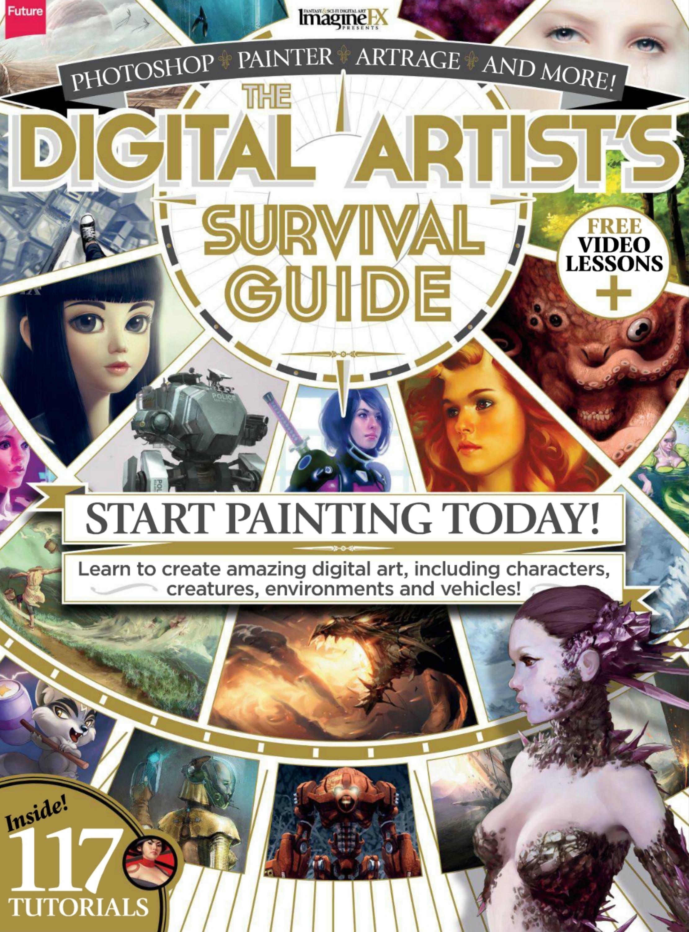 ImagineFX Presents: The Digital Artist's Survival Guide by Unknow