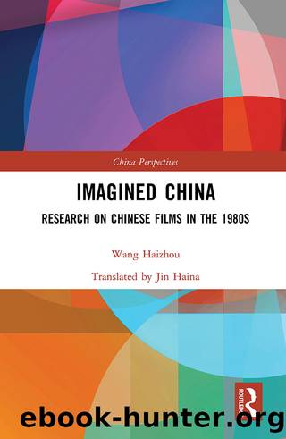 Imagined China by Wang Haizhou & Jin Haina