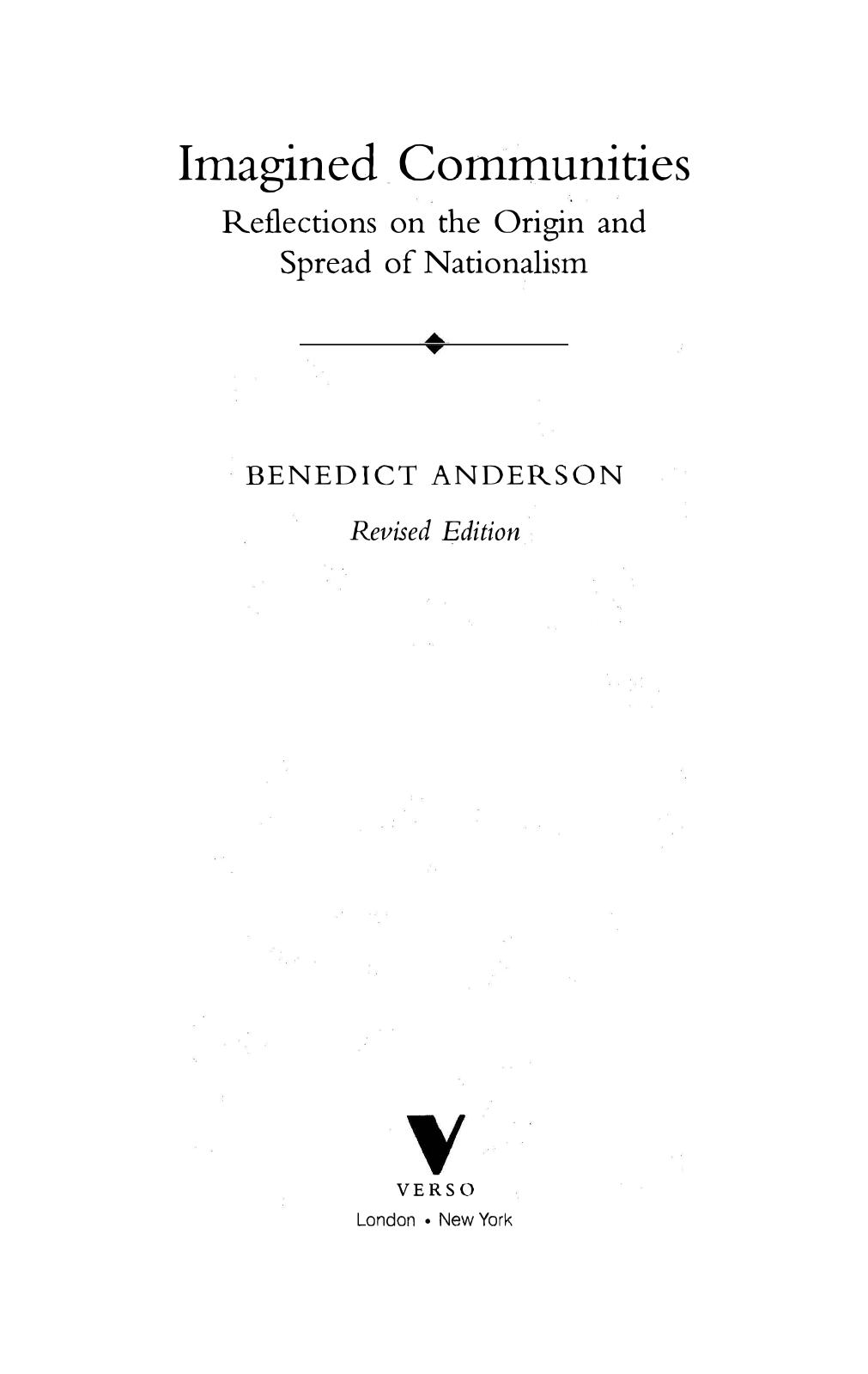 Imagined Communities Reflections on the Origin and Spread of Nationalism by Benedict Anderson by Unknown