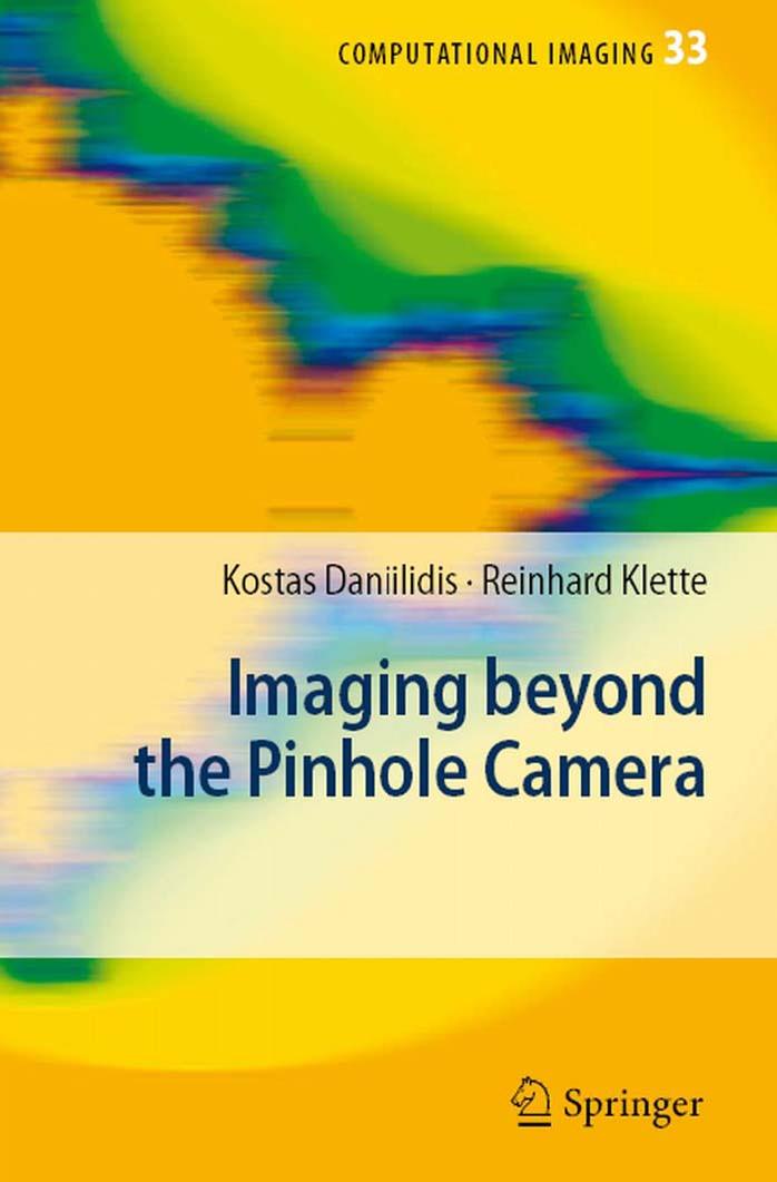 Imaging Beyond the Pinhole Camera by Daniilidis Kostas.; Klette Reinhard