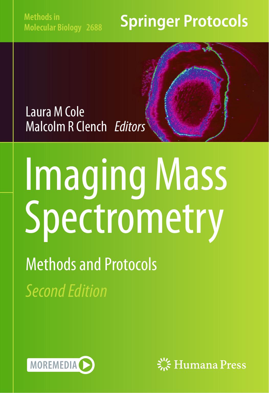 Imaging Mass Spectrometry: Methods and Protocols by Laura M. Cole Malcolm R. Clench